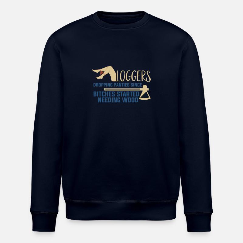 Logging Needing Wood Funny Logger - Stanley/Stella ROLLER Unisex Organic Sweatshirt - navy