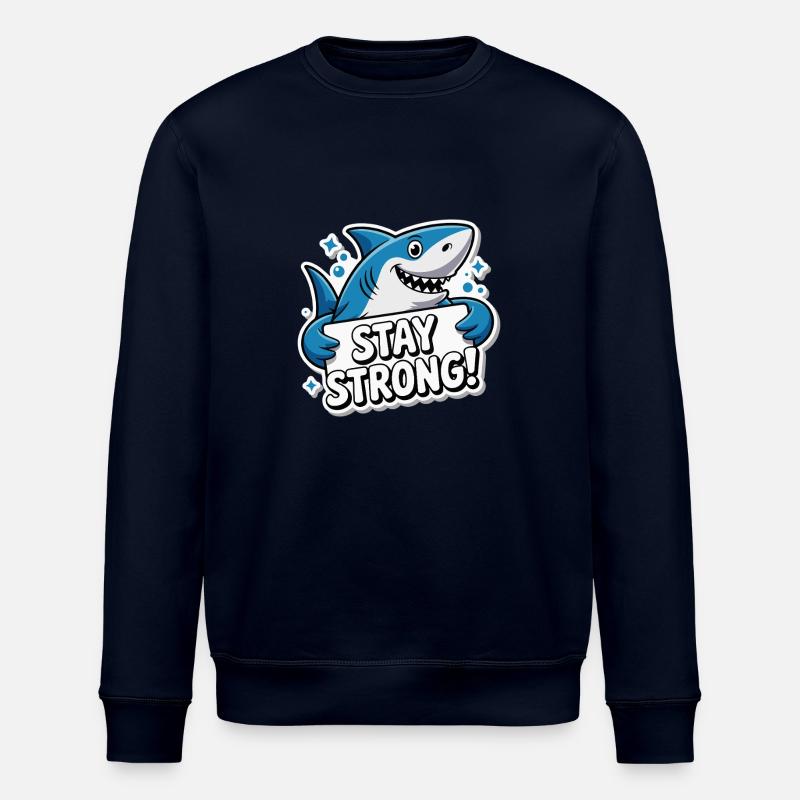 SHARK, STAY STRONG - Stanley/Stella ROLLER Unisex Organic Sweatshirt - navy