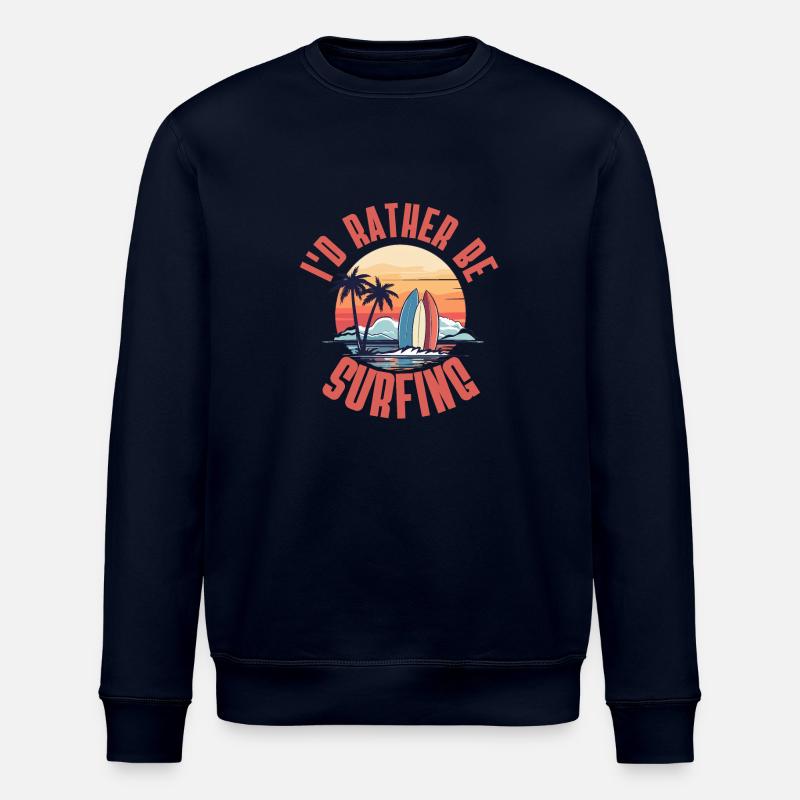 I'd rather be surfing - Stanley/Stella ROLLER Unisex Organic Sweatshirt - navy