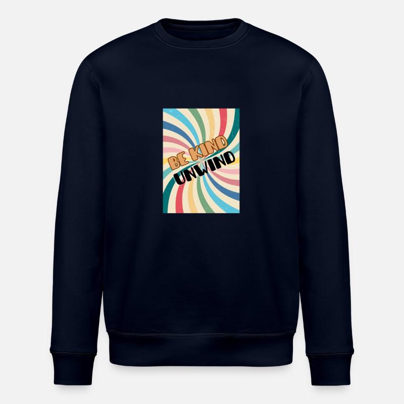 Be Kind Unwind - Stanley/Stella ROLLER Unisex Organic Sweatshirt - navy