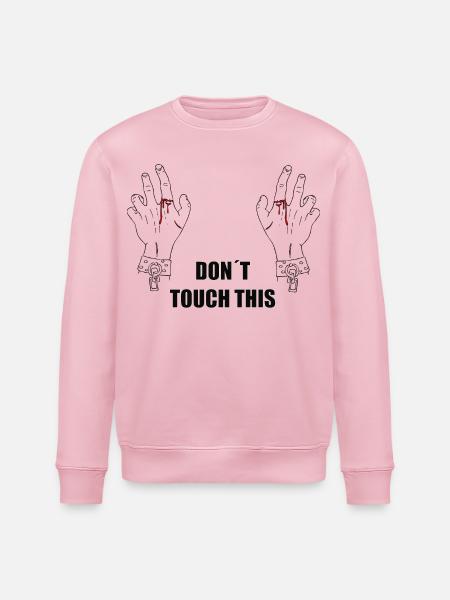 Don´t touch this - Stanley/Stella Unisex Bio-Sweatshirt ROLLER - Hellrosa