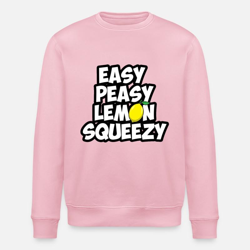 easy peasy lemon squeezy - Stanley/Stella ROLLER Unisex Organic Sweatshirt - cotton pink