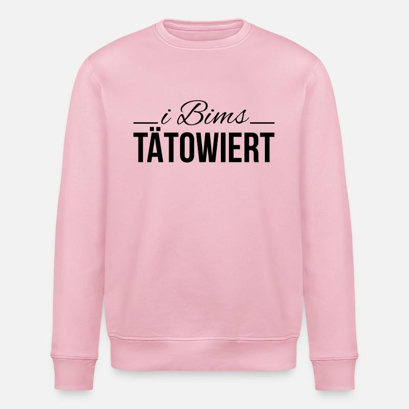 i bims tätowiert - Stanley/Stella Unisex Bio-Sweatshirt ROLLER - Hellrosa
