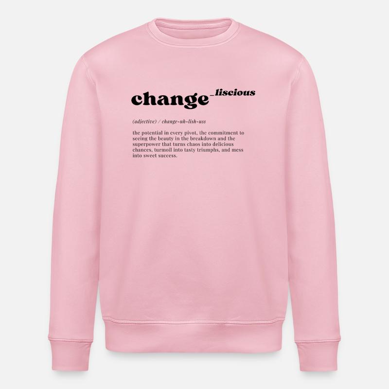 change_liscious: Pivot to Potential - BLACK - Stanley/Stella Unisex Bio-Sweatshirt ROLLER - Hellrosa
