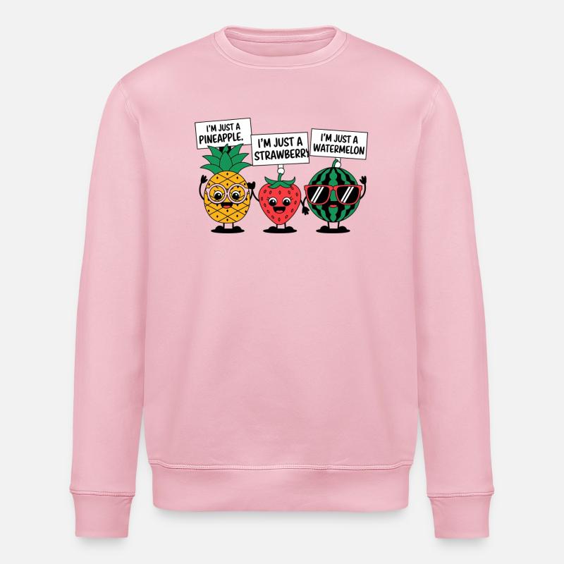 I'm Just a Fruit - Stanley/Stella ROLLER Unisex Organic Sweatshirt - cotton pink