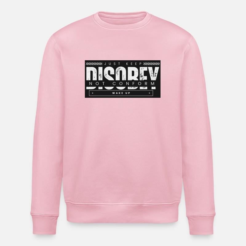 DÉSOBÉIR - ILS VIVENT - Sweat bio ROLLER Stanley/Stella Unisexe - rose pâle