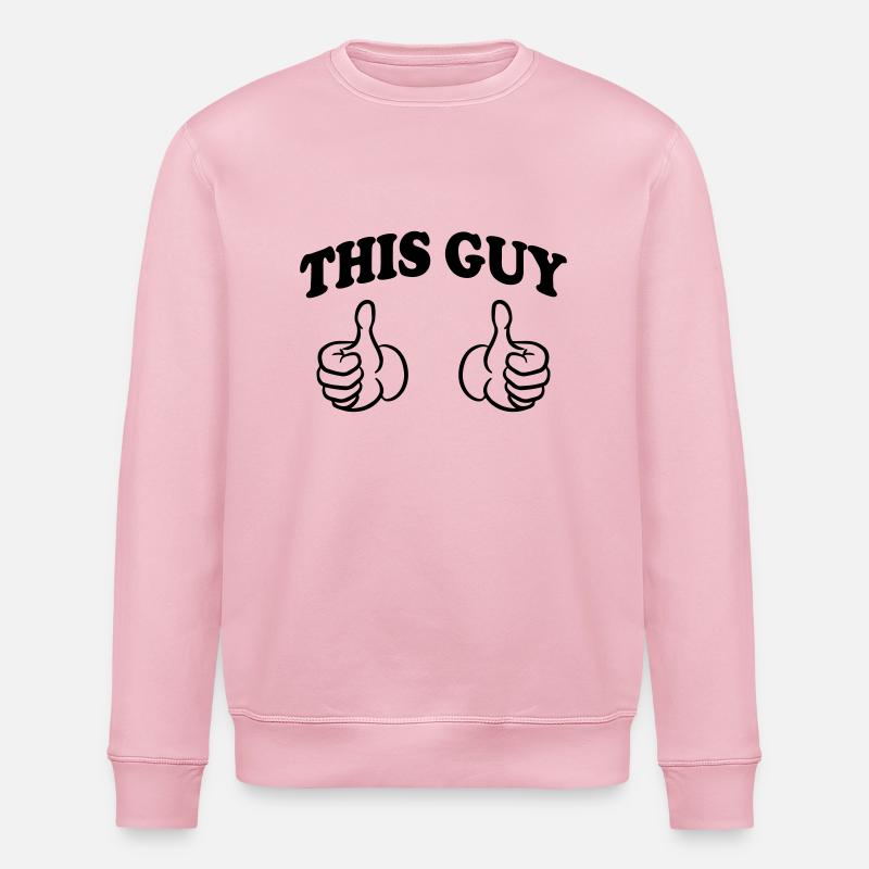This Guy (Custom) - Stanley/Stella ROLLER Unisex Organic Sweatshirt - cotton pink