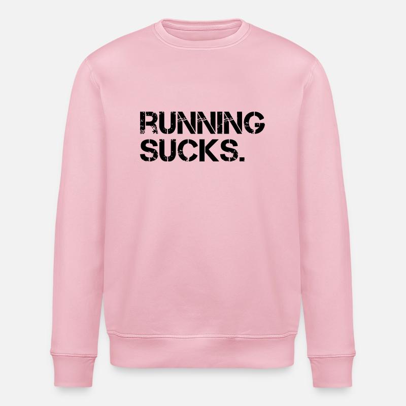 Running Sucks - Stanley/Stella Unisex Bio-Sweatshirt ROLLER - Hellrosa