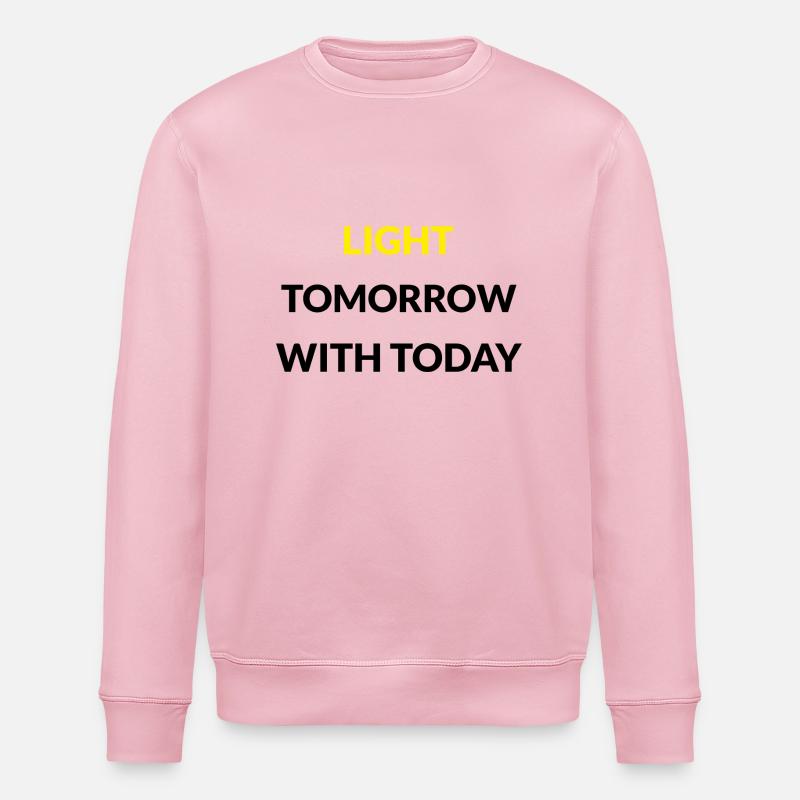 Light Tomorrow with Today - Stanley/Stella ROLLER Unisex Organic Sweatshirt - cotton pink