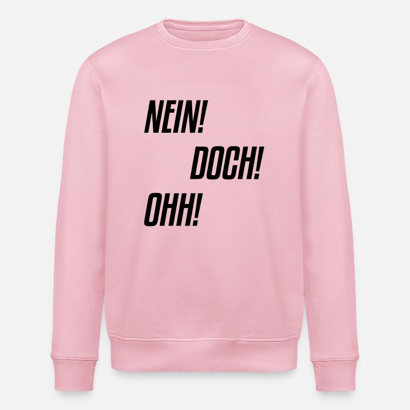nein doch ohh - Stanley/Stella Unisex Bio-Sweatshirt ROLLER - Hellrosa
