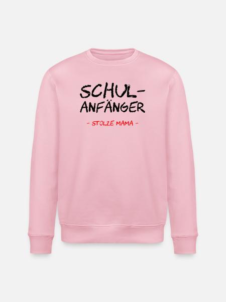 Schulanfänger. Stolze Mama - Stanley/Stella Unisex Bio-Sweatshirt ROLLER - Hellrosa