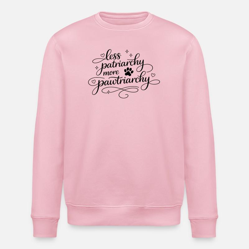 less patriarchy, more pawtriarchy - Stanley/Stella ROLLER Unisex Organic Sweatshirt - cotton pink