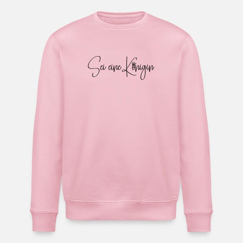 Sei eine Königin - Stanley/Stella Unisex Bio-Sweatshirt ROLLER - Hellrosa