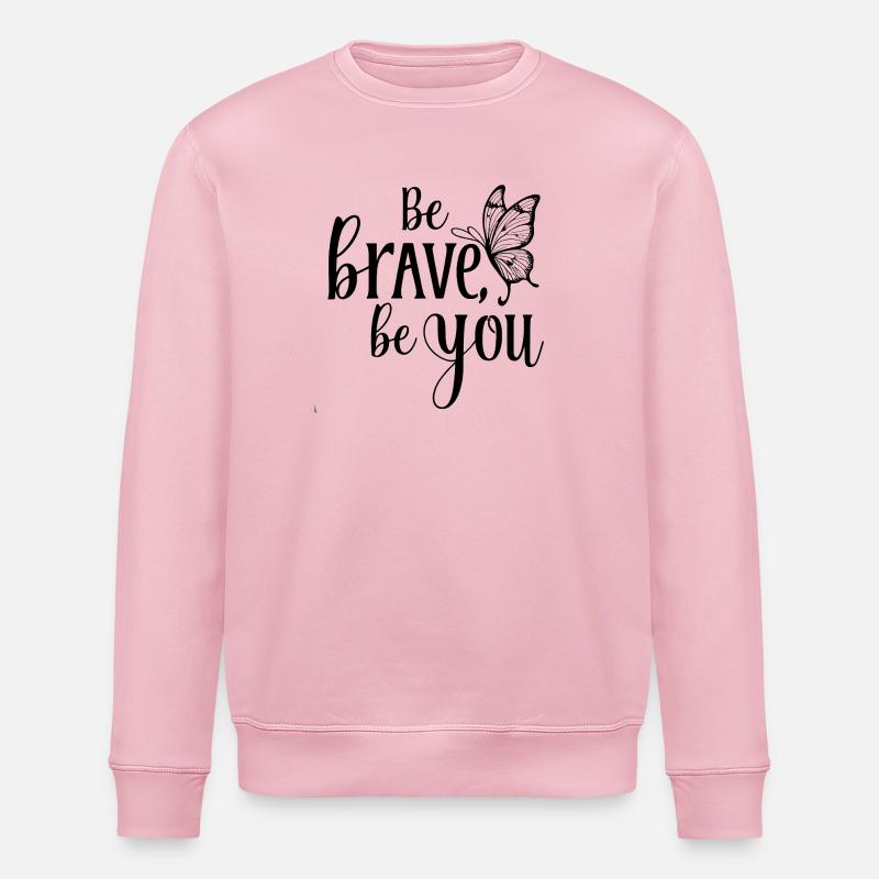 Soyez courageux – soyez vous-même - Sweat bio ROLLER Stanley/Stella Unisexe - rose pâle