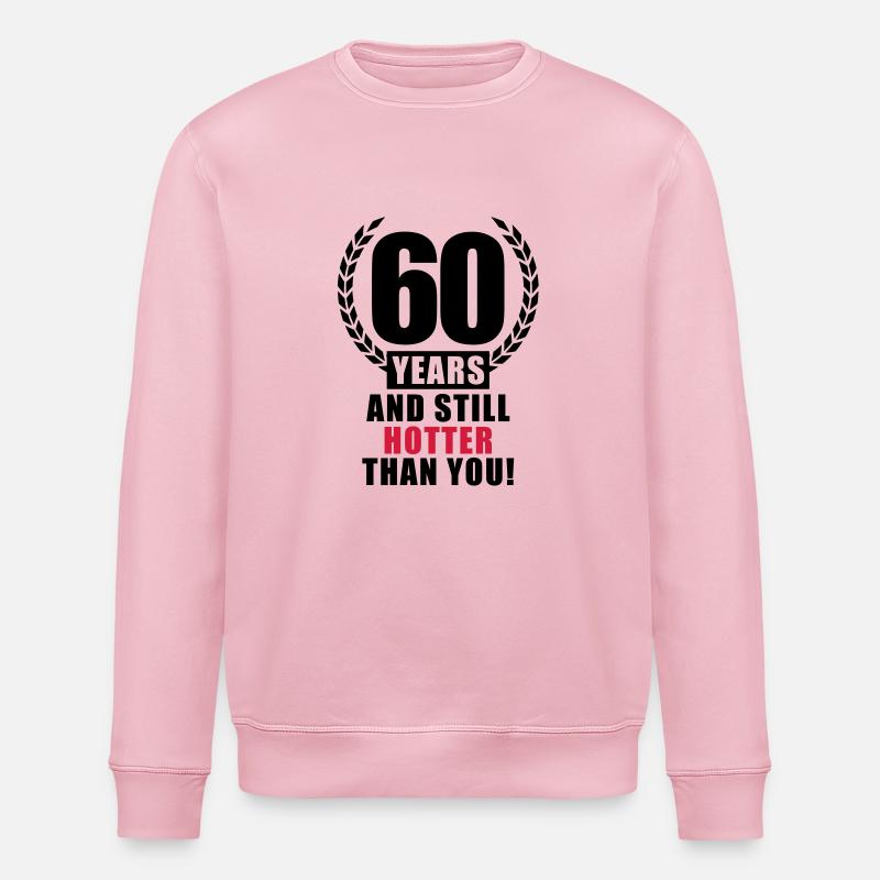 60_years_still_hotter_t2 - Sweat bio ROLLER Stanley/Stella Unisexe - rose pâle