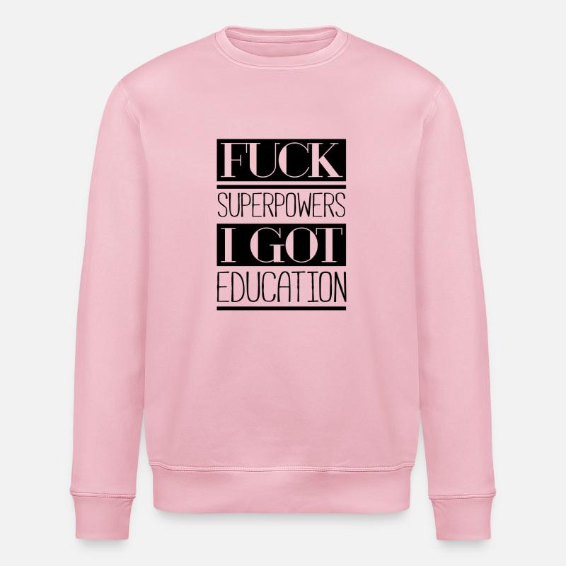Fuck Superpowers - Stanley/Stella Unisex Bio-Sweatshirt ROLLER - Hellrosa