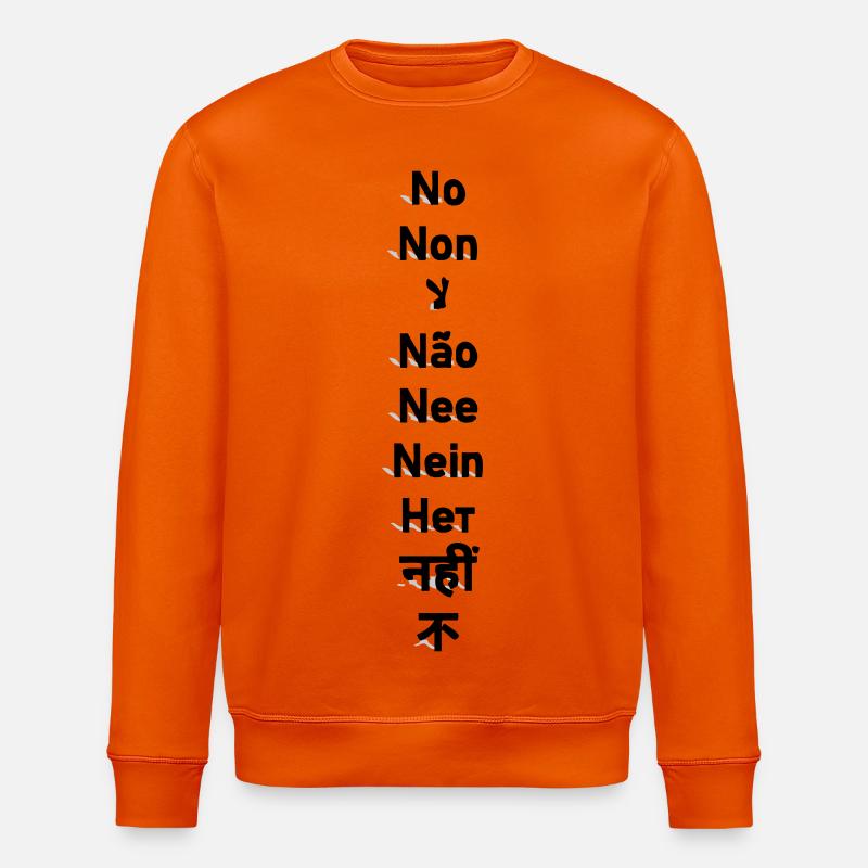 Nein – Non – لا – Não – Nee – Nein – Нет – नहीं – 不 - Stanley/Stella Unisex Bio-Sweatshirt ROLLER - Tieforange