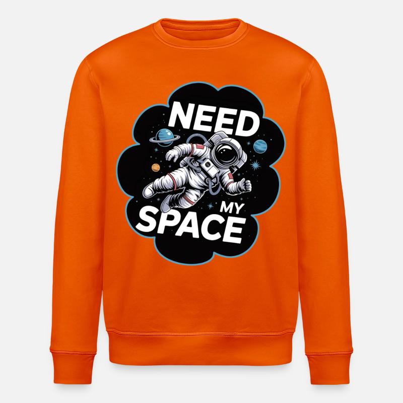 Need My Space Astronaut - Stanley/Stella Unisex Bio-Sweatshirt ROLLER - Tieforange