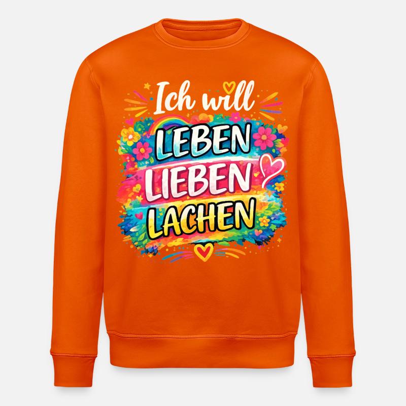 Ich will Leben-Lieben-Lachen - Stanley/Stella Unisex Bio-Sweatshirt ROLLER - Tieforange