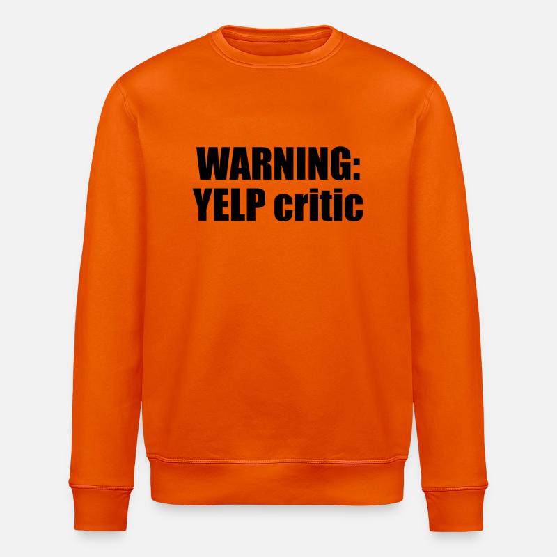 WARNING: YELP critic - Stanley/Stella Unisex Bio-Sweatshirt ROLLER - Tieforange