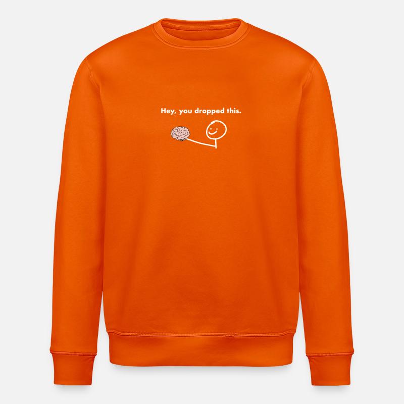 Hey you dropped this - Stanley/Stella Unisex Bio-Sweatshirt ROLLER - Tieforange