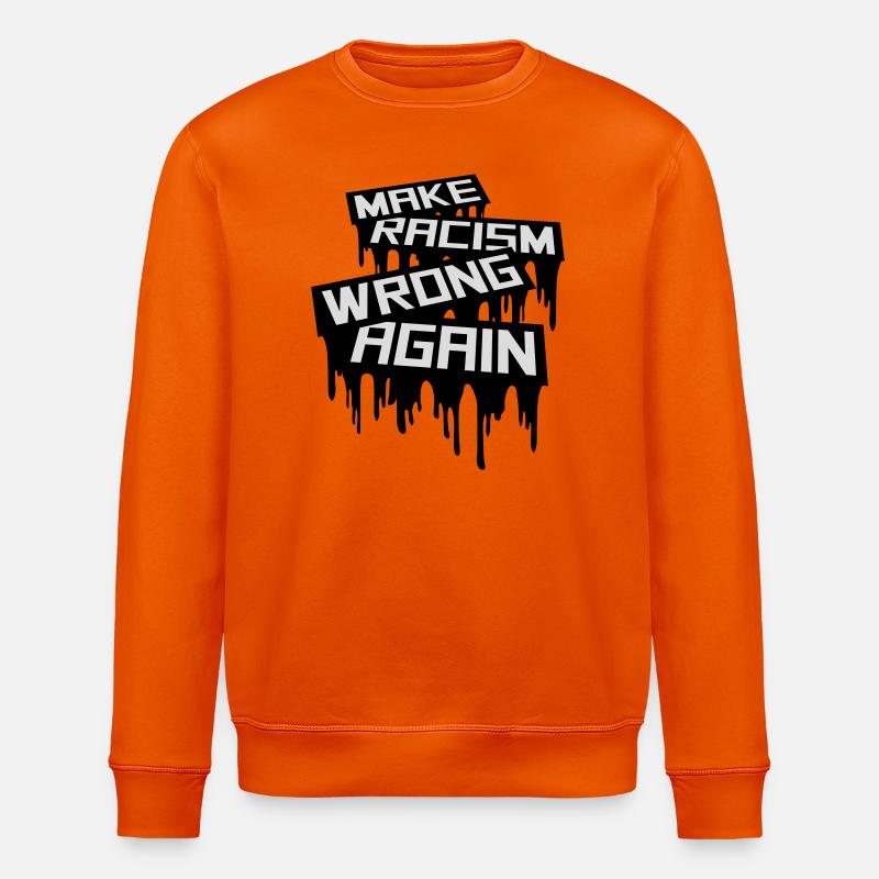 make racism wrong again - Stanley/Stella Unisex Bio-Sweatshirt ROLLER - Tieforange