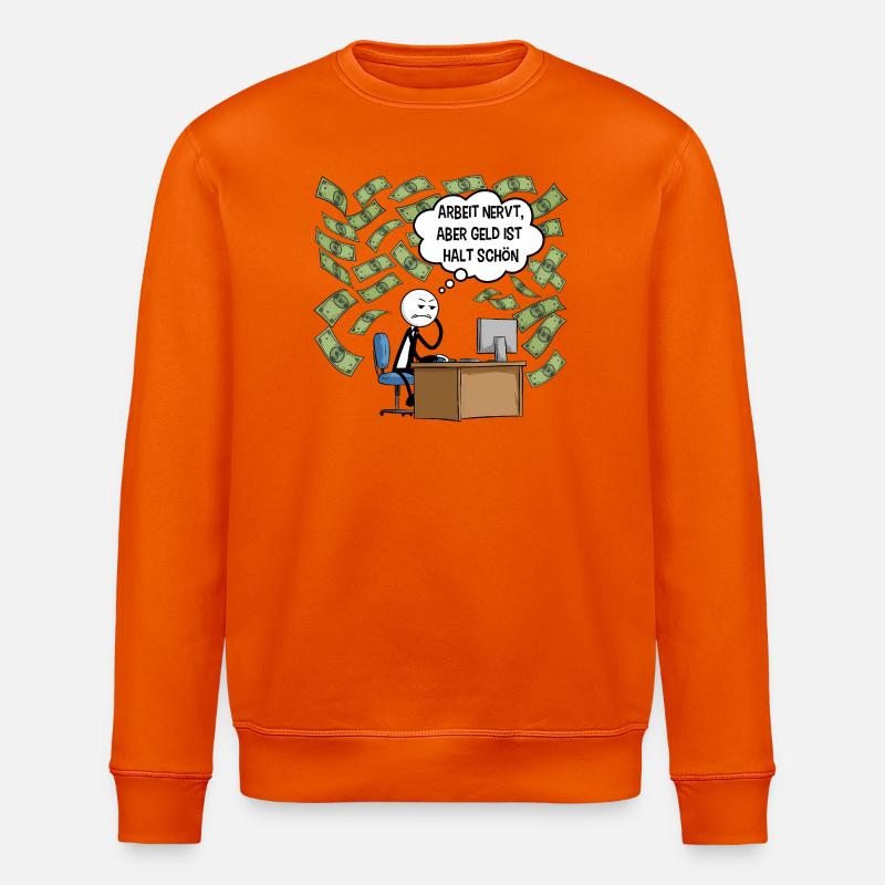 Arbeit nervt - Stanley/Stella Unisex Bio-Sweatshirt ROLLER - Tieforange