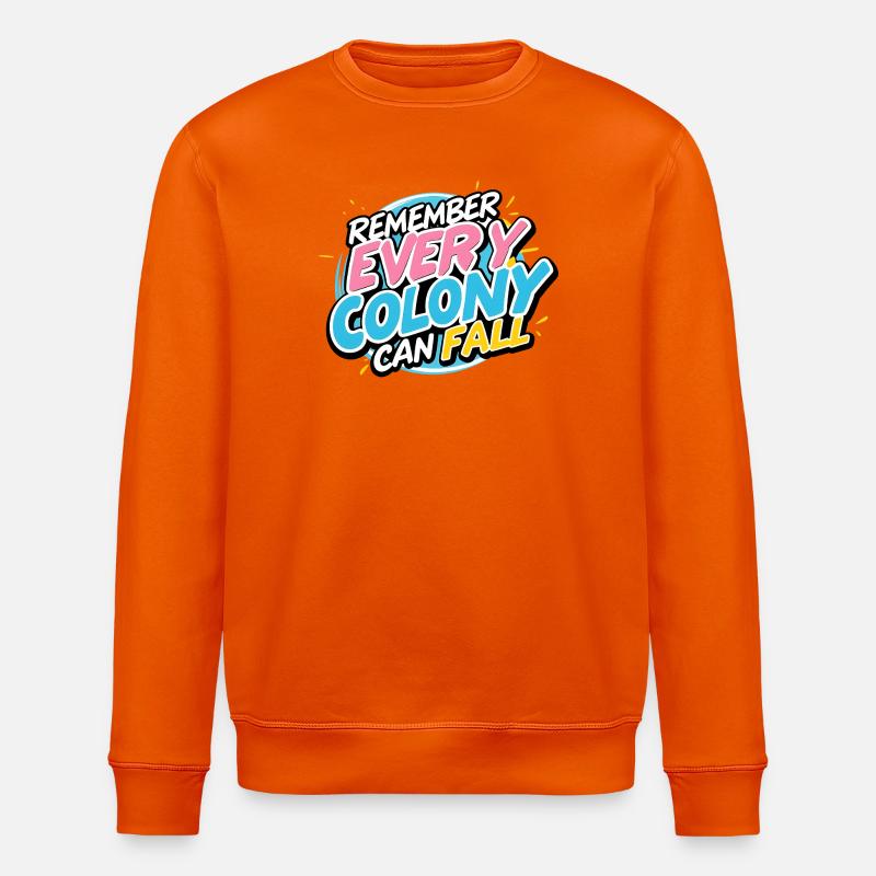 Every Colony Can Fall - Stanley/Stella Unisex Bio-Sweatshirt ROLLER - Tieforange