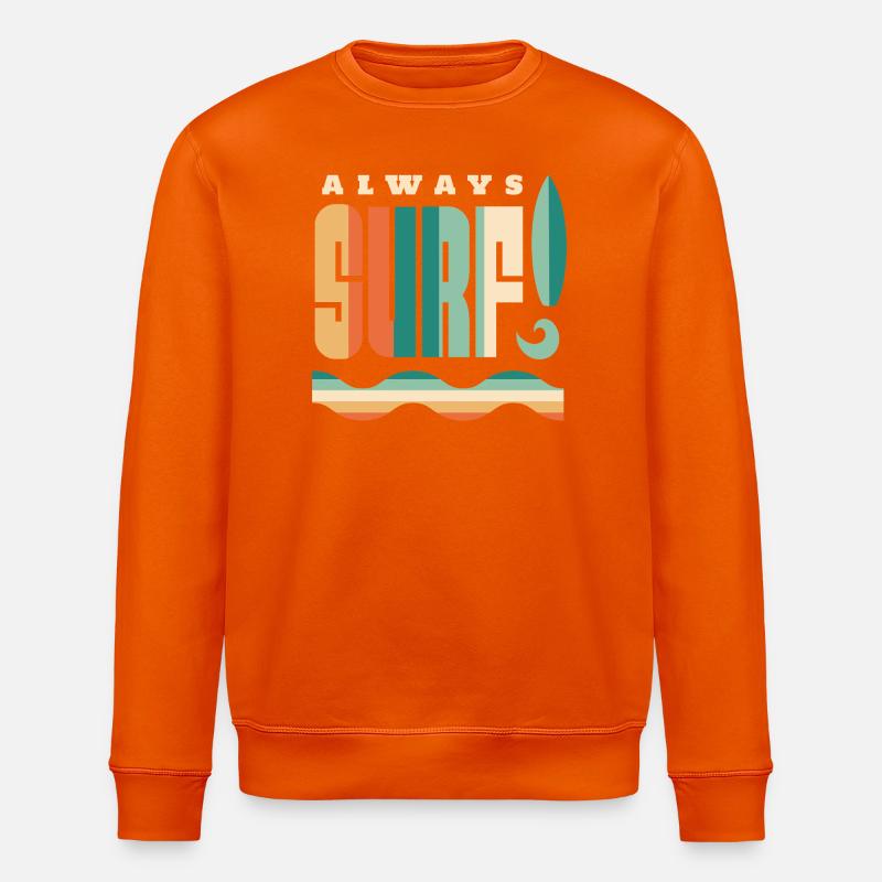 Always Surfing Retro Beach Zitat - Stanley/Stella Unisex Bio-Sweatshirt ROLLER - Tieforange