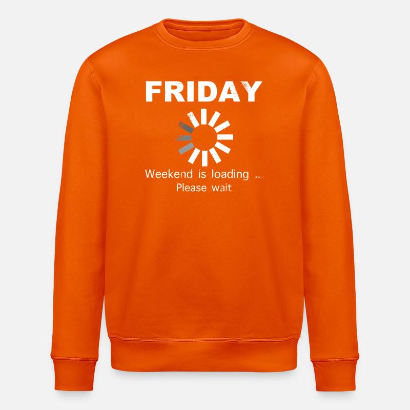 Friday Weekend Loading Saying - Stanley/Stella ROLLER Unisex Organic Sweatshirt - bright orange