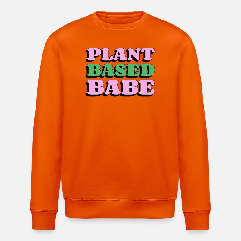 Plant Based Babe - Stanley/Stella Unisex Bio-Sweatshirt ROLLER - Tieforange