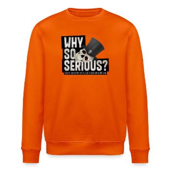 Why So Serious? – Skull Humor Design mit Zylinder - Stanley/Stella Unisex Bio-Sweatshirt ROLLER - Tieforange - Vorne - Nik (191cm)
