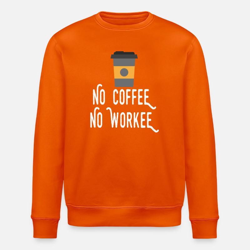 Kein Kaffee, kein Workee - Stanley/Stella Unisex Bio-Sweatshirt ROLLER - Tieforange