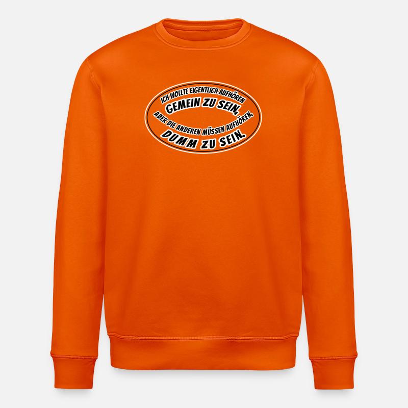Méchant et stupide - Sweat bio ROLLER Stanley/Stella Unisexe - orange profond