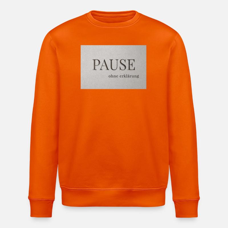 Pause – sans explication - Sweat bio ROLLER Stanley/Stella Unisexe - orange profond