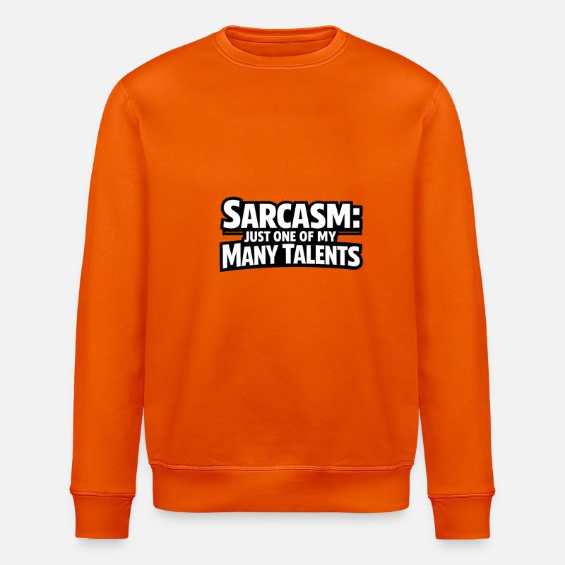 Des paroles sarcastiques avec ironie - Sweat bio ROLLER Stanley/Stella Unisexe - orange profond