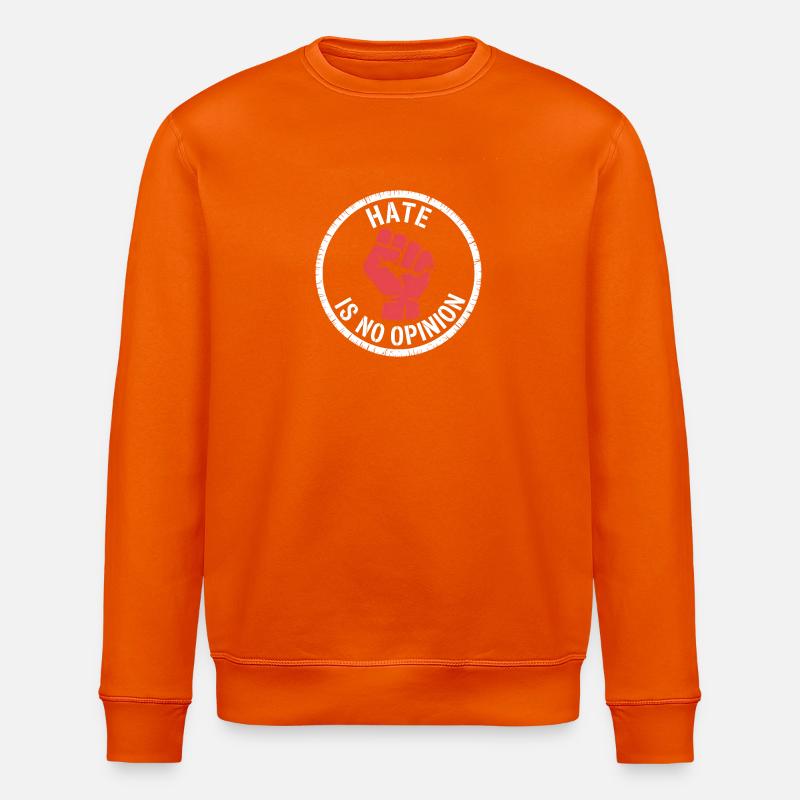 Hate is no Opinion - Antifa Merch - Stanley/Stella ROLLER Unisex Organic Sweatshirt - bright orange