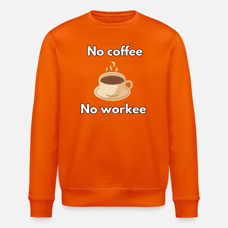 Kein Kaffee, kein Arbeiter - Stanley/Stella Unisex Bio-Sweatshirt ROLLER - Tieforange