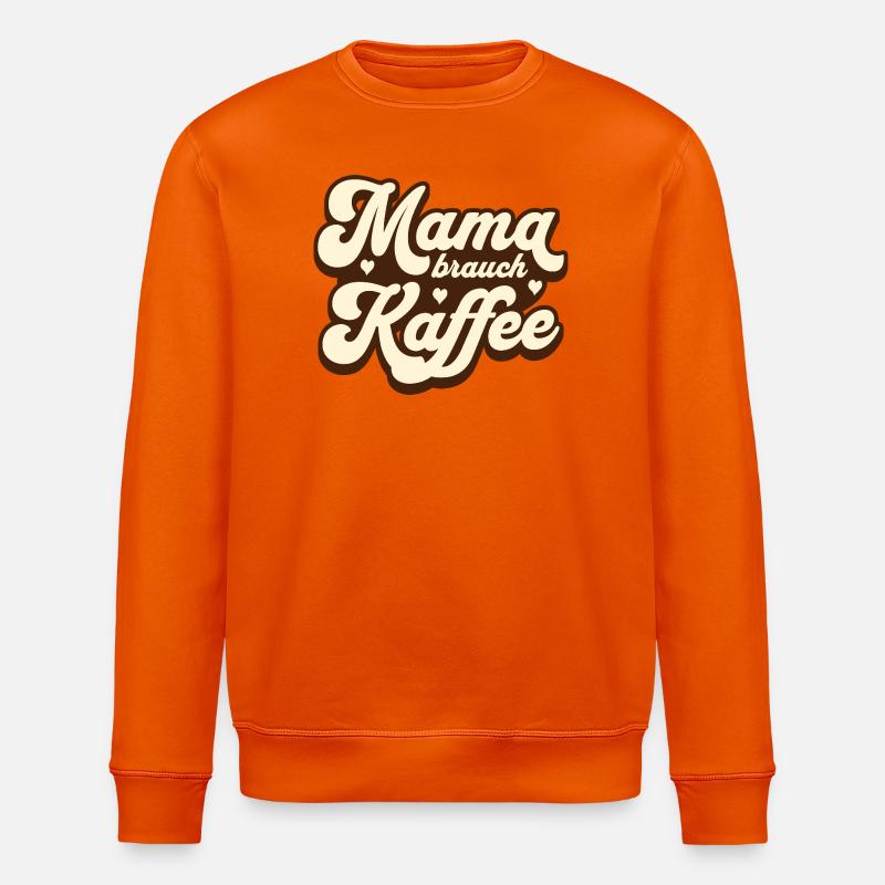 Mama brauch Kaffee - Stanley/Stella Unisex Bio-Sweatshirt ROLLER - Tieforange