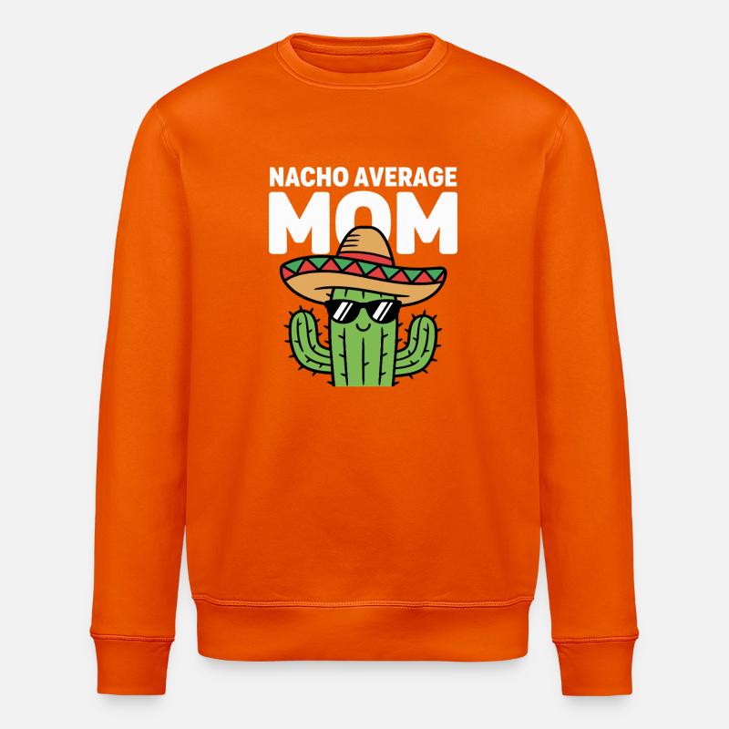 Nacho Durchschnitts-Mutter Lustige Kleinmahn - Stanley/Stella Unisex Bio-Sweatshirt ROLLER - Tieforange