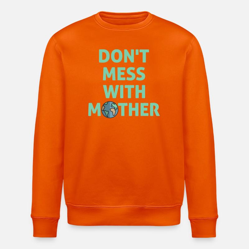 Ne t’en prends pas à maman ! - Sweat bio ROLLER Stanley/Stella Unisexe - orange profond