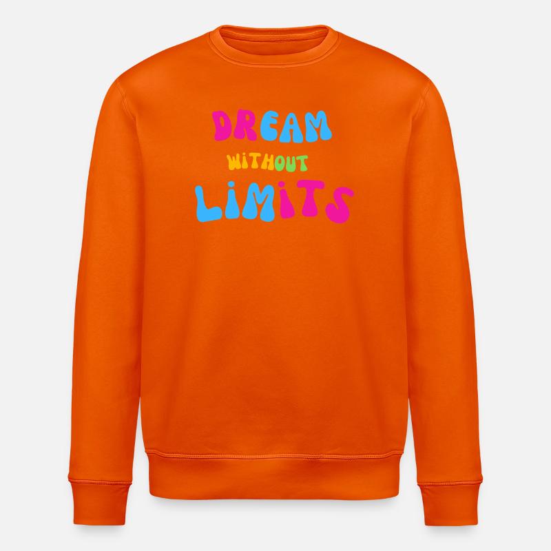 Dream Without Limits - Stanley/Stella ROLLER Unisex Organic Sweatshirt - bright orange