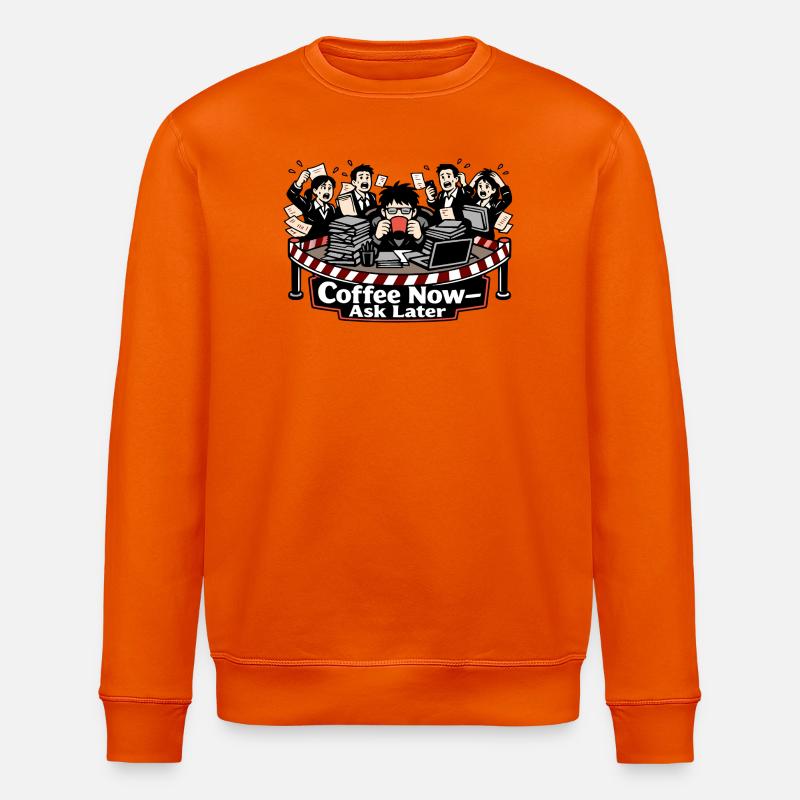 Kaffee Jetzt – Fragen Später - Stanley/Stella Unisex Bio-Sweatshirt ROLLER - Tieforange