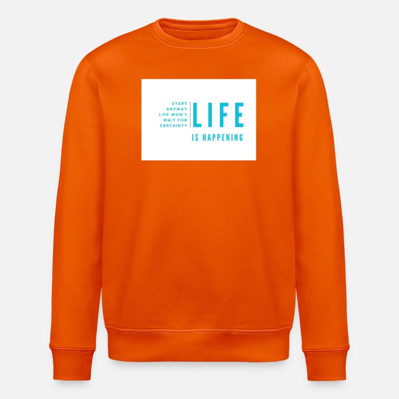 Das Leben passiert einfach - Stanley/Stella Unisex Bio-Sweatshirt ROLLER - Tieforange