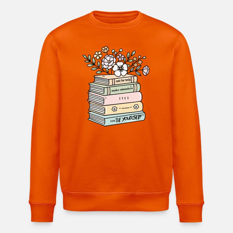Be Yourself Book Stack Motivation - Stanley/Stella ROLLER Unisex Organic Sweatshirt - bright orange