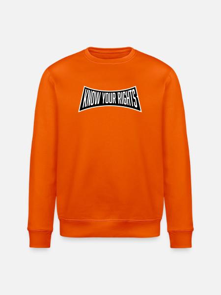 Know Your Rights Activism Justice Freedom - Stanley/Stella ROLLER Unisex Organic Sweatshirt - bright orange