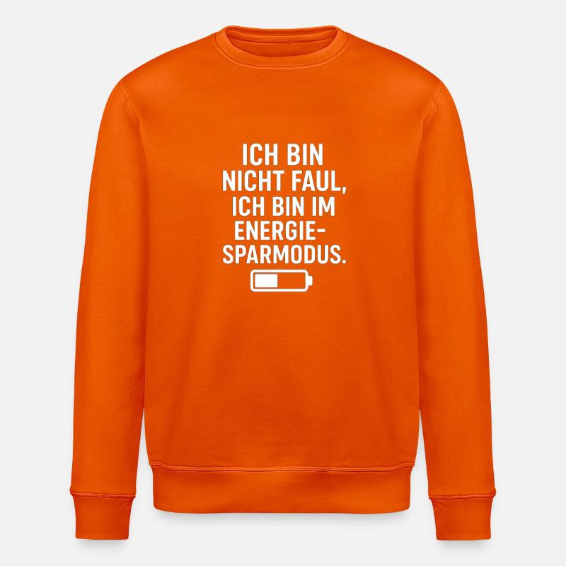 I'm in power saving mode - Stanley/Stella ROLLER Unisex Organic Sweatshirt - bright orange