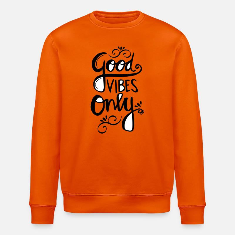 Good Vibes Only - Stanley/Stella Unisex Bio-Sweatshirt ROLLER - Tieforange