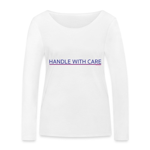 To handle with care - T-shirt manches longues bio Stanley & Stella Femme