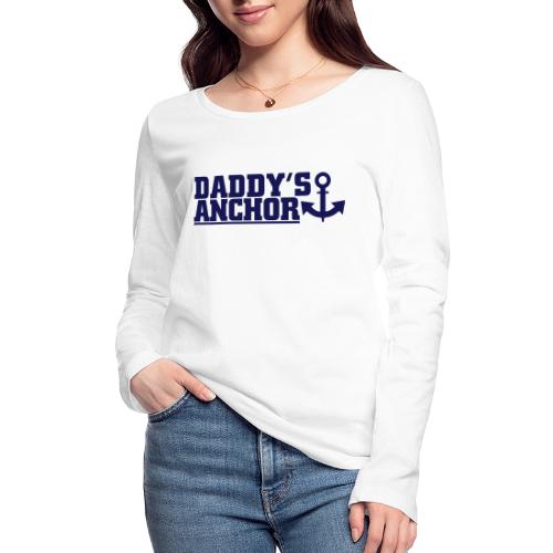 daddys anchor - Stanley/Stella Frauen Bio-Langarmshirt